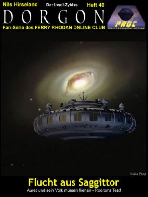[Insel - Zyklus 11] • [Perry Rhodan - Dorgon 40] • Flucht aus Saggittor